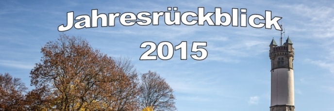 Jahresrückblick 2015 - Teil 2
